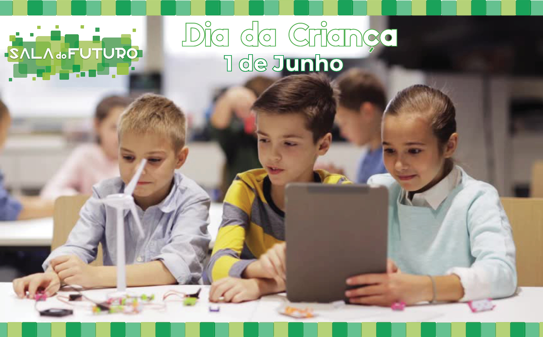 Dia Mundial da Criança – Sala do Futuro