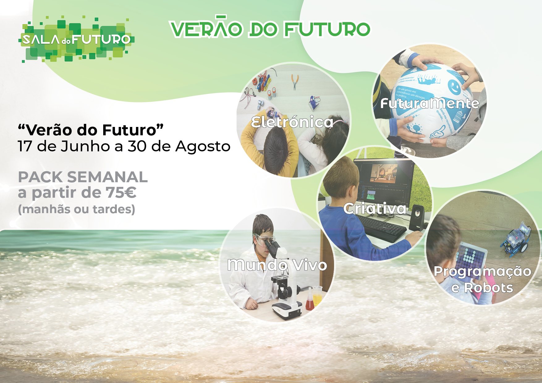 Férias Escolares são aqui na Sala do Futuro!