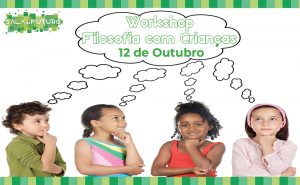 Workshop de Filosofia com Crianças