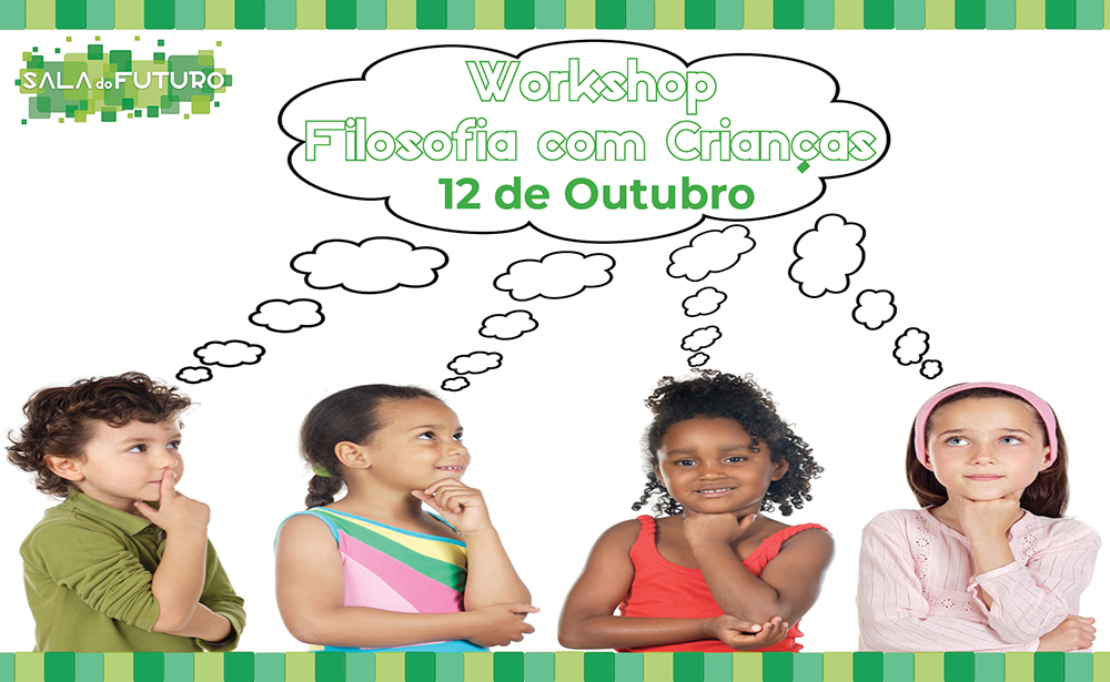 Workshop de Filosofia com Crianças