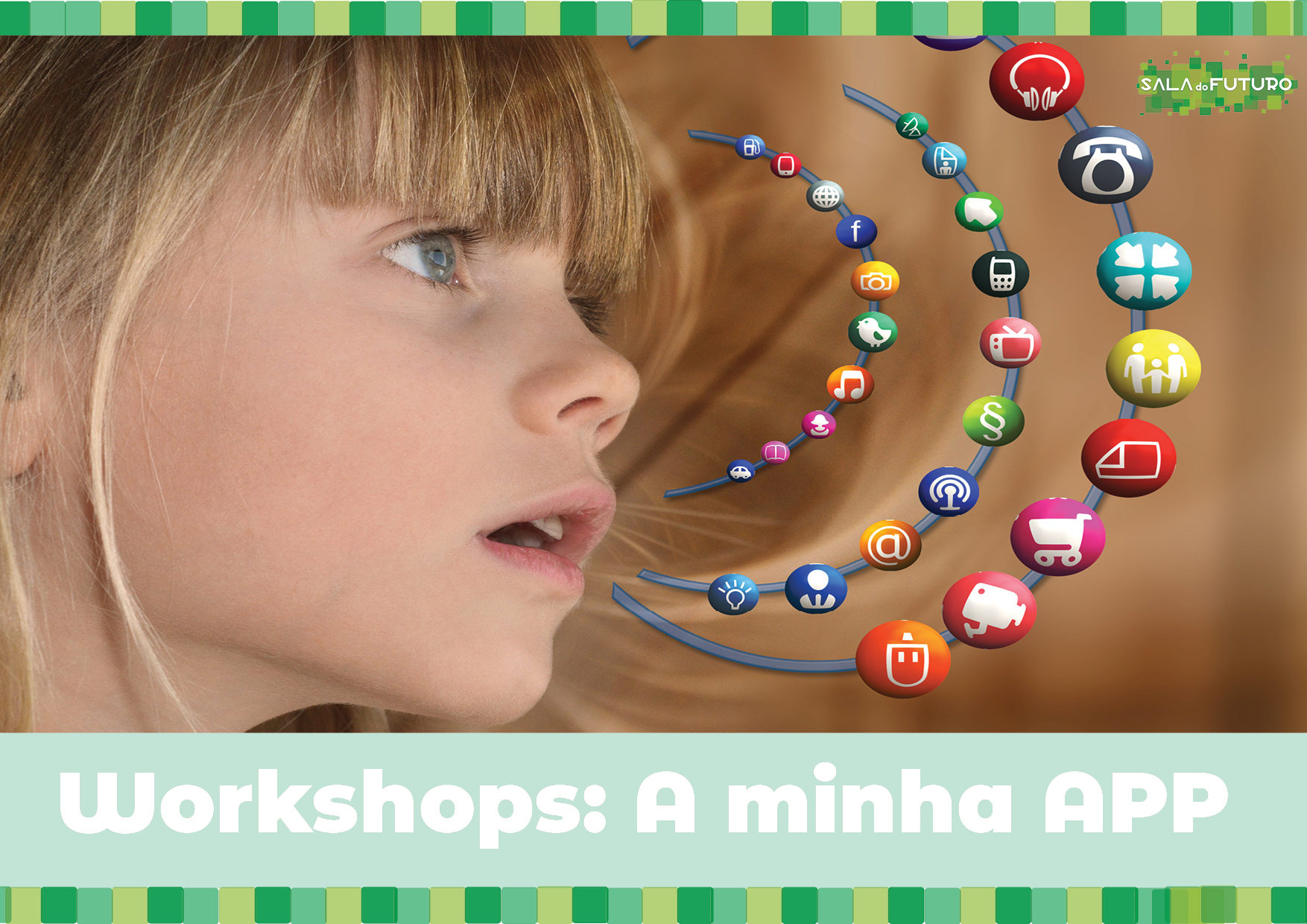Workshops: “A minha App”