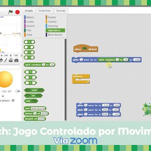 Workshop Scratch: o jogo controlado por movimentos