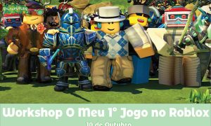 Workshop: O meu 1º jogo no Roblox
