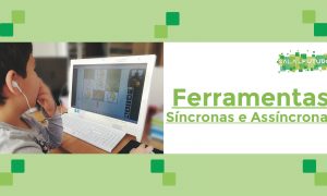 Ferramentas Síncronas e Assíncronas