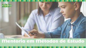 Read more about the article Mentoria em Métodos de Estudo