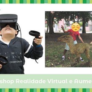 Workshop Realidade Virtual e Aumentada